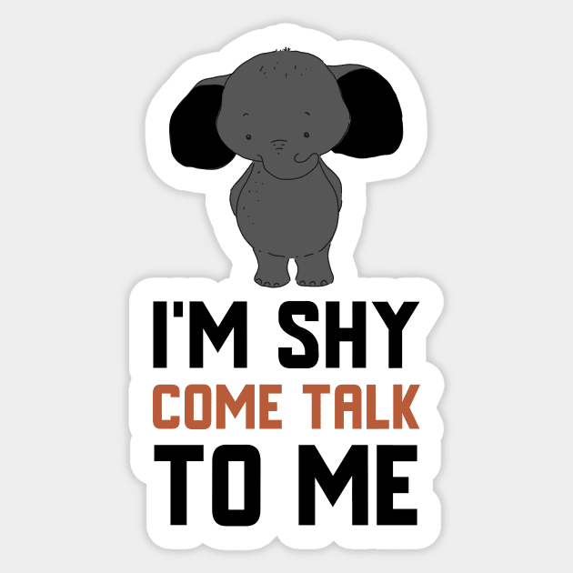 I'm Shy Come Talk To Me Sticker by Jitesh Kundra